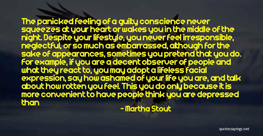 Things Depressed People Say Quotes By Martha Stout