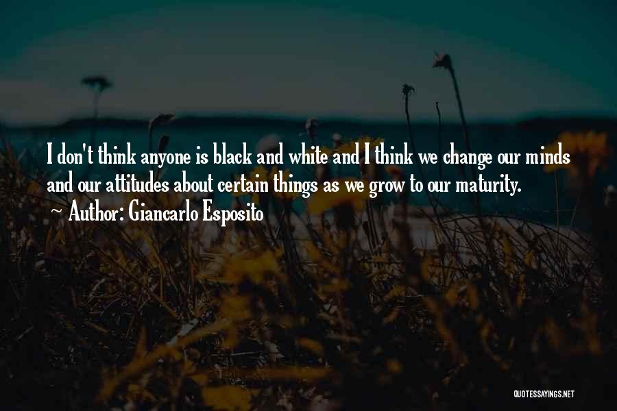 Things Don't Change Quotes By Giancarlo Esposito