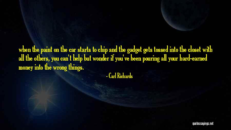Things Earned Quotes By Carl Richards Things Earned Quotes By Carl Richards