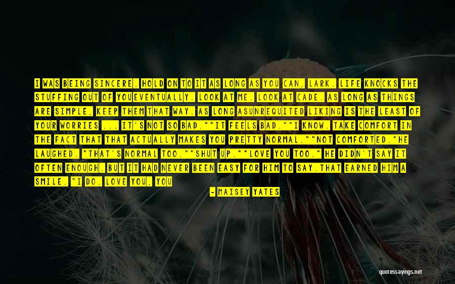 Things Earned Quotes By Maisey Yates Things Earned Quotes By Maisey Yates