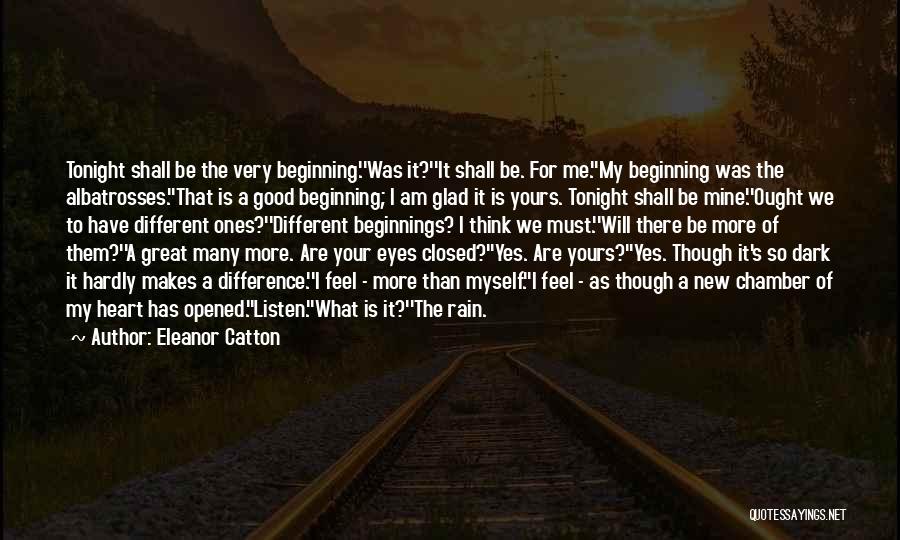 Things Ending And New Beginnings Quotes By Eleanor Catton