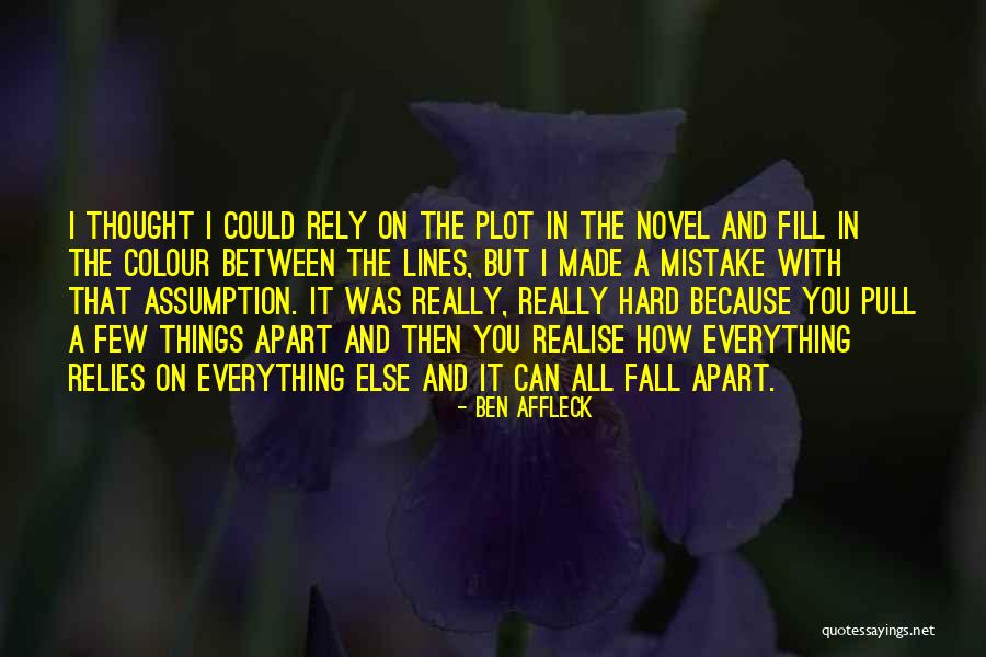 Things Fall Apart Best Quotes By Ben Affleck Things Fall Apart Best Quotes By Ben Affleck
