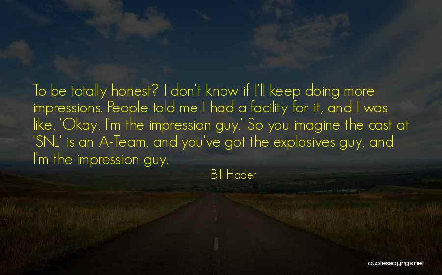 Things Fall Apart Chapter 25 Quotes By Bill Hader Things Fall Apart Chapter 25 Quotes By Bill Hader