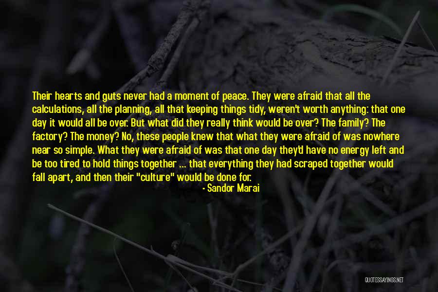 Things Fall Apart Culture Quotes By Sandor Marai Things Fall Apart Culture Quotes By Sandor Marai