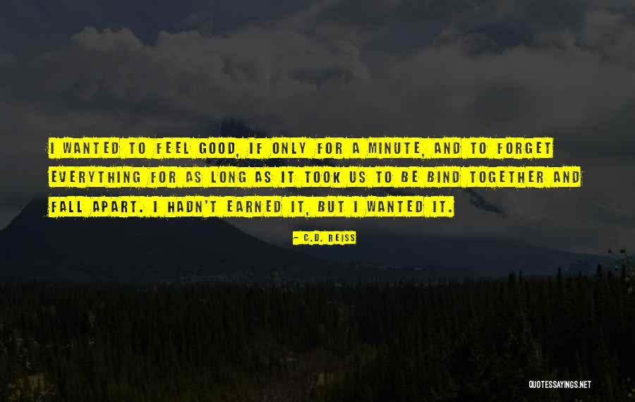 Things Fall Apart Good Quotes By C.D. Reiss Things Fall Apart Good Quotes By C.D. Reiss