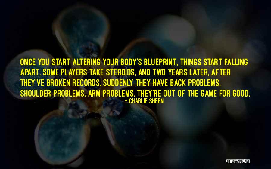 Things Fall Apart Good Quotes By Charlie Sheen Things Fall Apart Good Quotes By Charlie Sheen