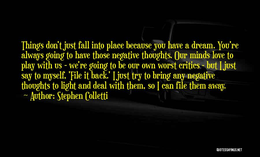 Things Fall Into Place Quotes By Stephen Colletti