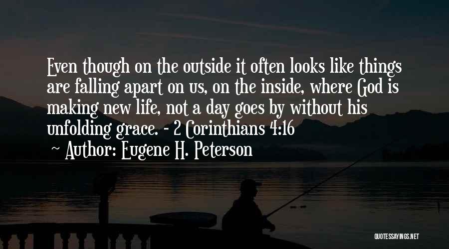 Things Falling Apart Quotes By Eugene H. Peterson