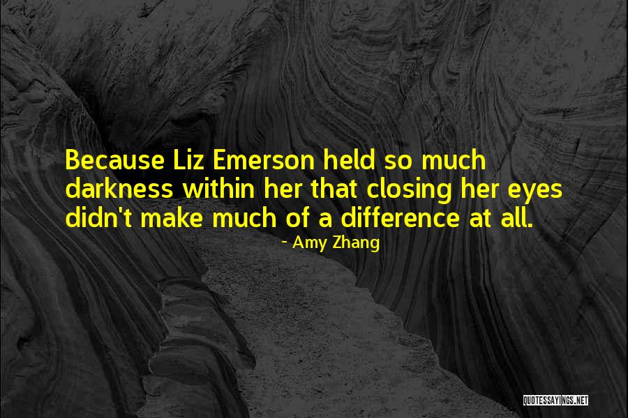 Things Falling Into Place Quotes By Amy Zhang