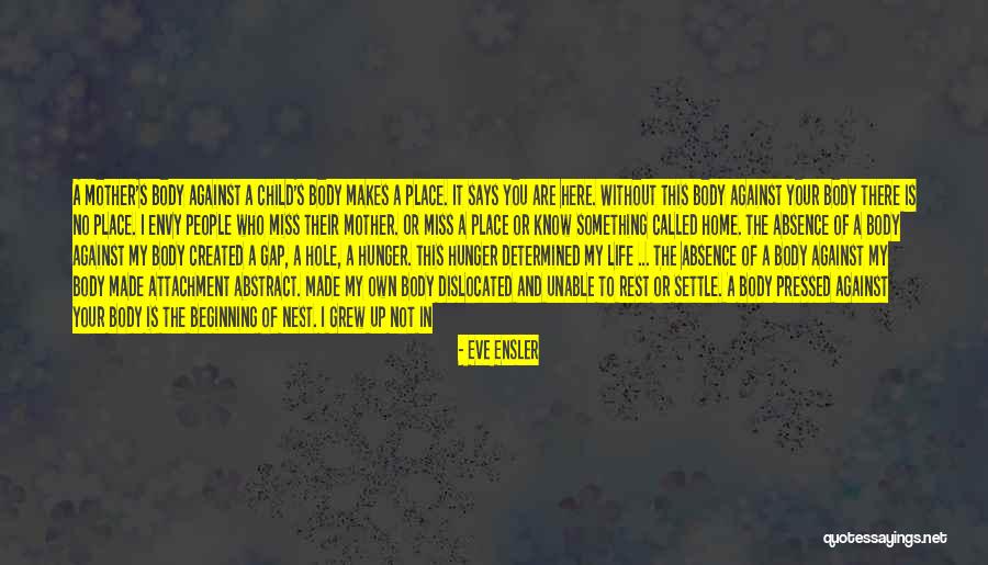 Things Falling Into Place Quotes By Eve Ensler