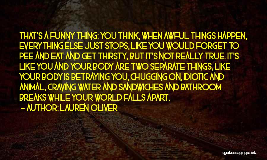 Things Falls Apart Quotes By Lauren Oliver