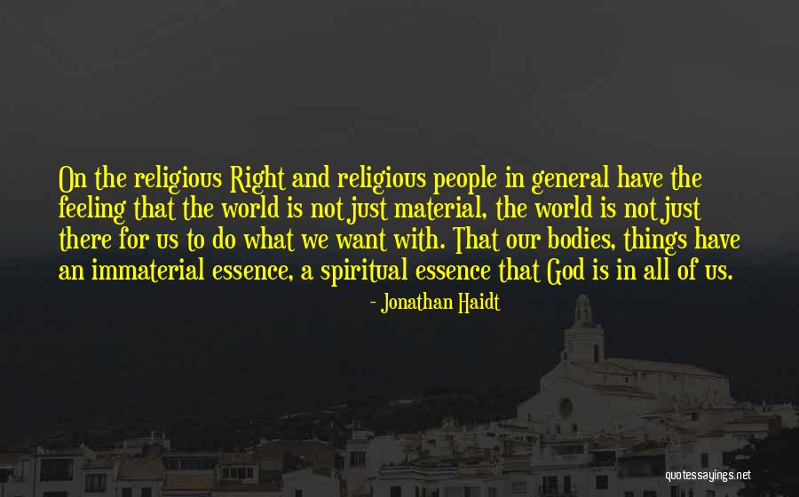 Things Feeling Right Quotes By Jonathan Haidt Things Feeling Right Quotes By Jonathan Haidt