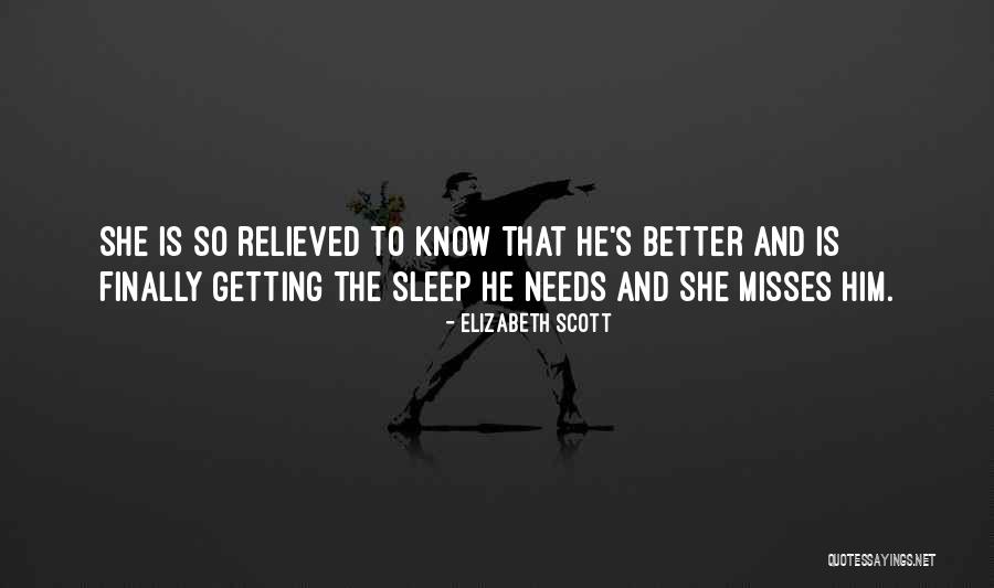 Things Finally Getting Better Quotes By Elizabeth Scott Things Finally Getting Better Quotes By Elizabeth Scott