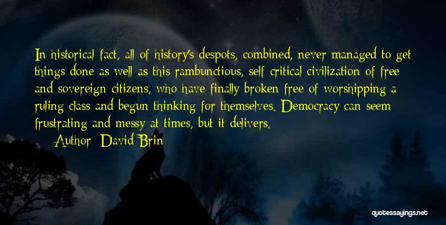 Things For Free Quotes By David Brin