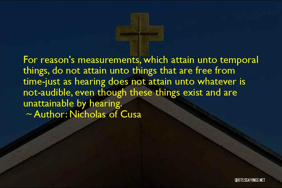 Things For Free Quotes By Nicholas Of Cusa