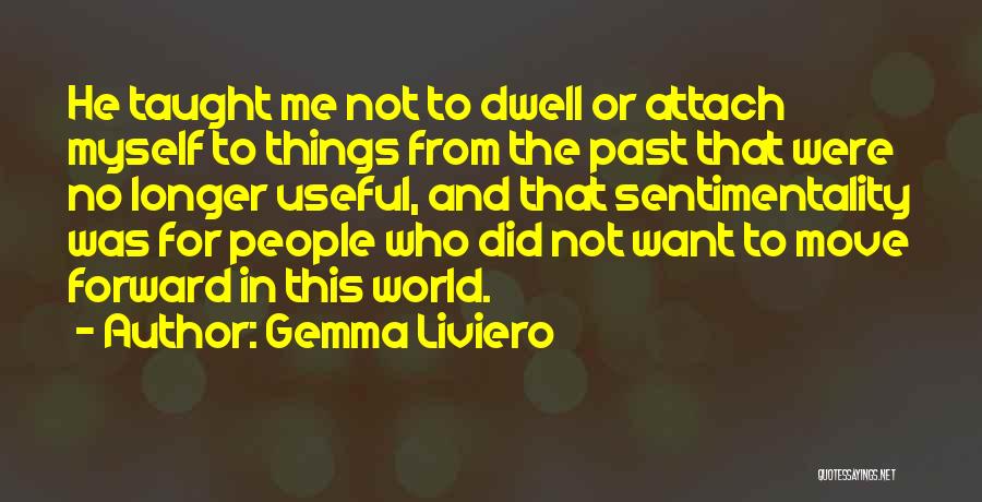 Things From The Past Quotes By Gemma Liviero