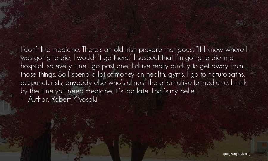 Things From The Past Quotes By Robert Kiyosaki