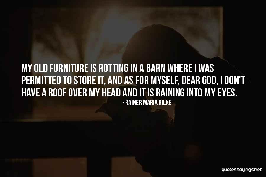 Things Furniture Store Quotes By Rainer Maria Rilke Things Furniture Store Quotes By Rainer Maria Rilke