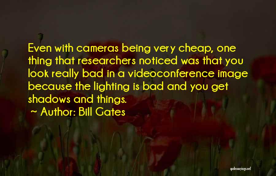 Things Get Bad Quotes By Bill Gates