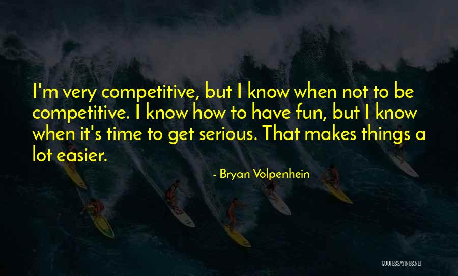 Things Get Easier Quotes By Bryan Volpenhein Things Get Easier Quotes By Bryan Volpenhein