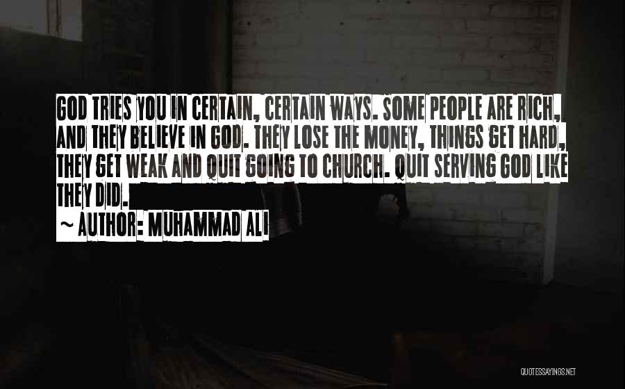 Things Get Hard Quotes By Muhammad Ali