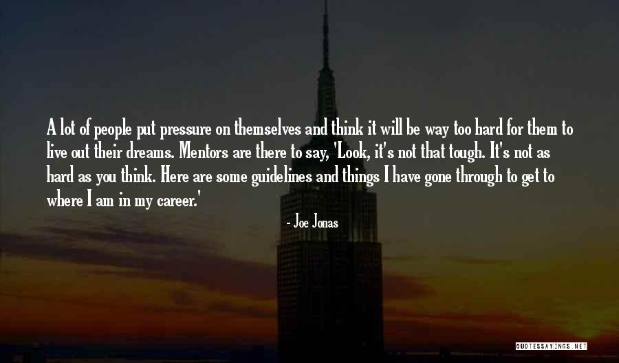 Things Get Tough Quotes By Joe Jonas Things Get Tough Quotes By Joe Jonas