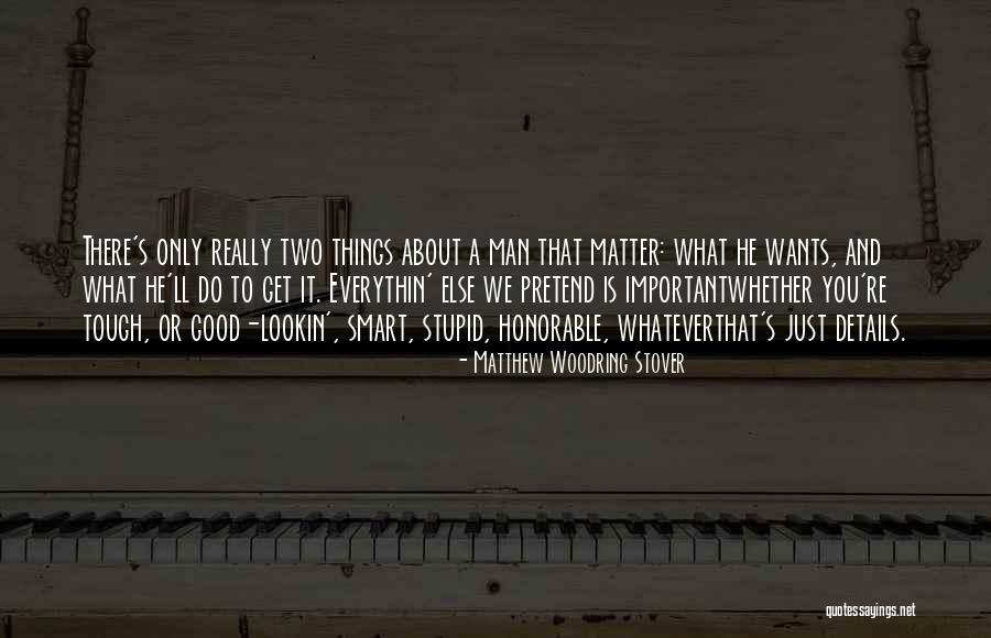 Things Get Tough Quotes By Matthew Woodring Stover Things Get Tough Quotes By Matthew Woodring Stover