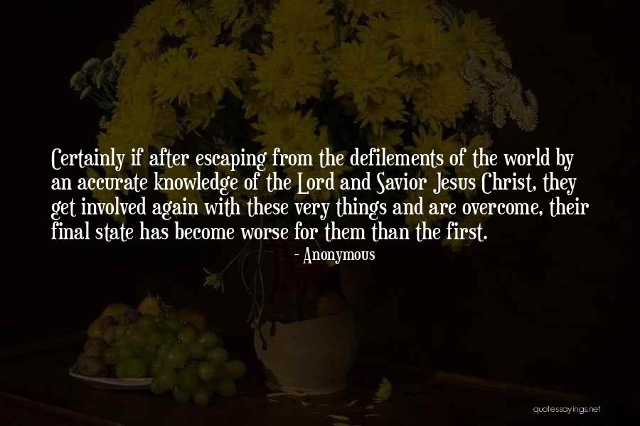 Things Get Worse Quotes By Anonymous Things Get Worse Quotes By Anonymous