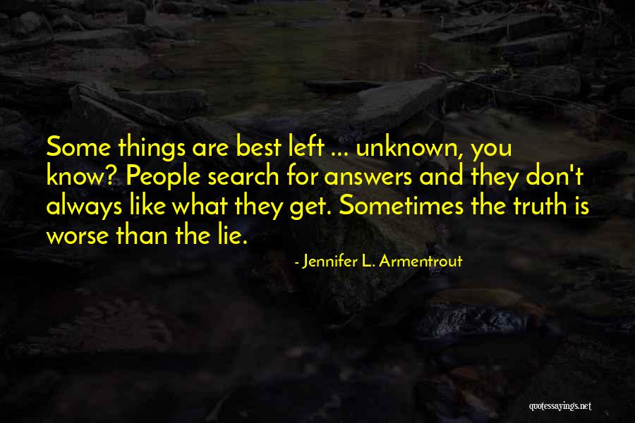 Things Get Worse Quotes By Jennifer L. Armentrout Things Get Worse Quotes By Jennifer L. Armentrout