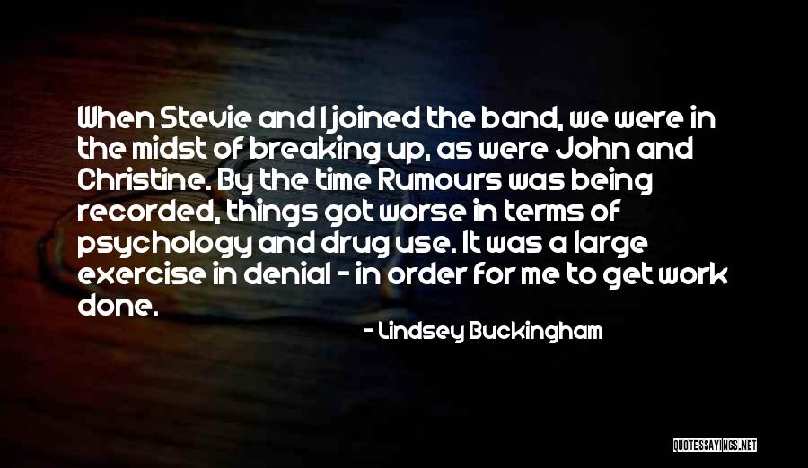 Things Get Worse Quotes By Lindsey Buckingham Things Get Worse Quotes By Lindsey Buckingham