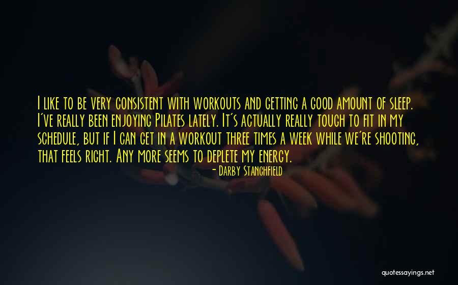 Things Getting Tough Quotes By Darby Stanchfield Things Getting Tough Quotes By Darby Stanchfield