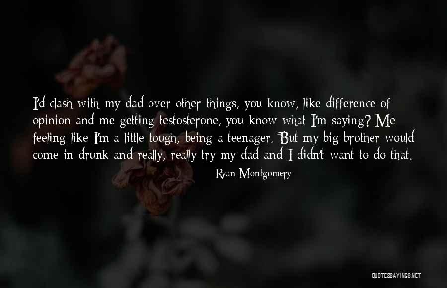 Things Getting Tough Quotes By Ryan Montgomery Things Getting Tough Quotes By Ryan Montgomery