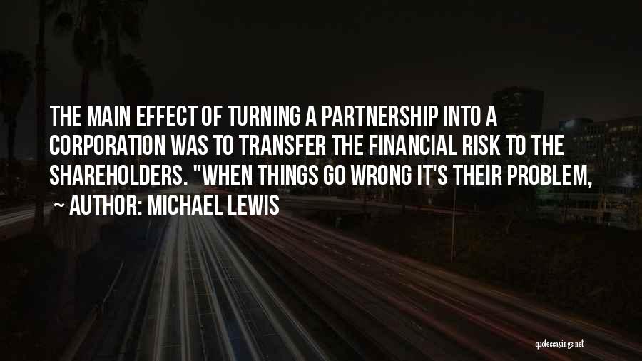 Things Go Wrong Quotes By Michael Lewis