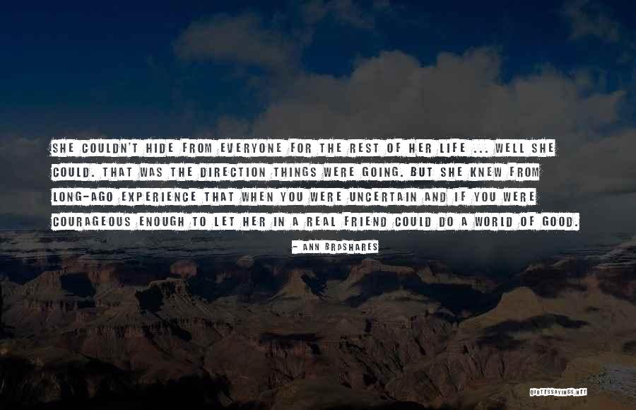 Things Going Good In Life Quotes By Ann Brashares Things Going Good In Life Quotes By Ann Brashares