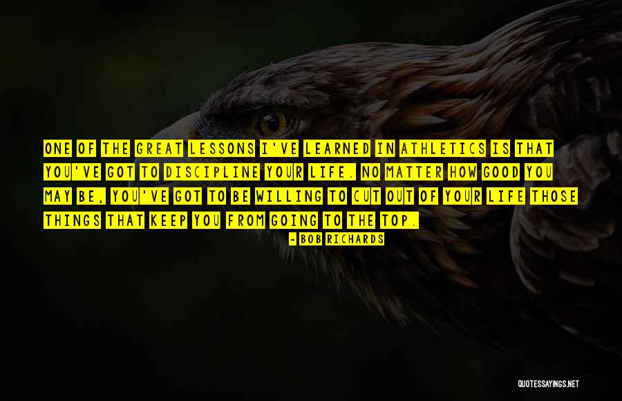 Things Going Good In Life Quotes By Bob Richards Things Going Good In Life Quotes By Bob Richards