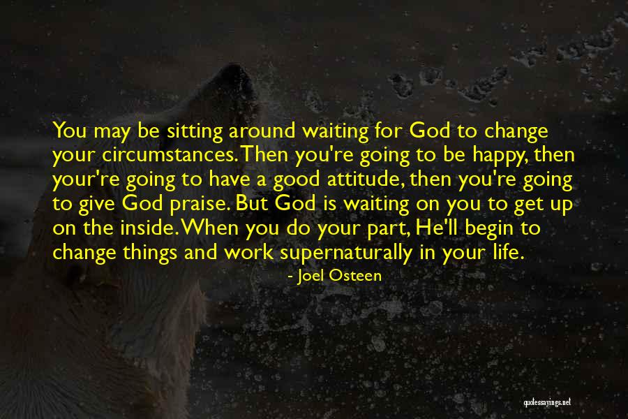 Things Going Good In Life Quotes By Joel Osteen Things Going Good In Life Quotes By Joel Osteen