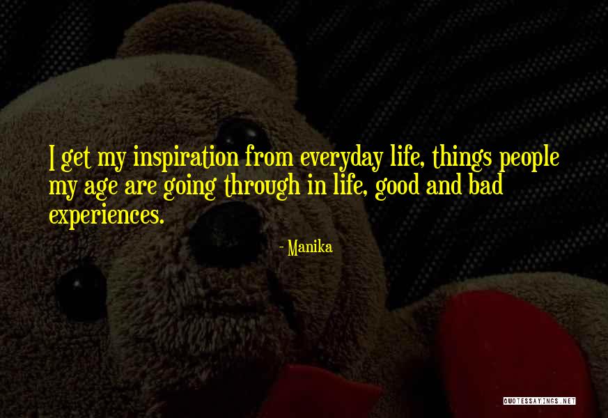 Things Going Good In Life Quotes By Manika Things Going Good In Life Quotes By Manika