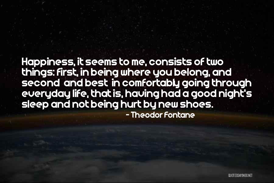 Things Going Good In Life Quotes By Theodor Fontane Things Going Good In Life Quotes By Theodor Fontane