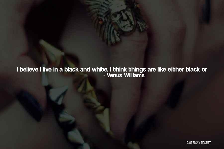 Things Going Good In Life Quotes By Venus Williams Things Going Good In Life Quotes By Venus Williams