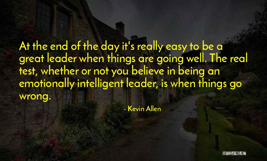 Things Going Well Quotes By Kevin Allen