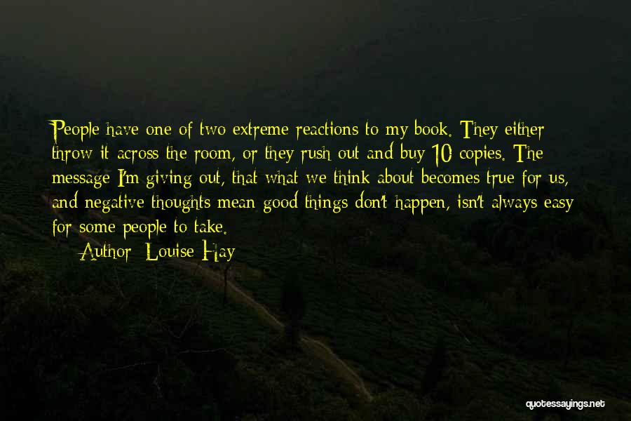 Things Happen For Good Quotes By Louise Hay