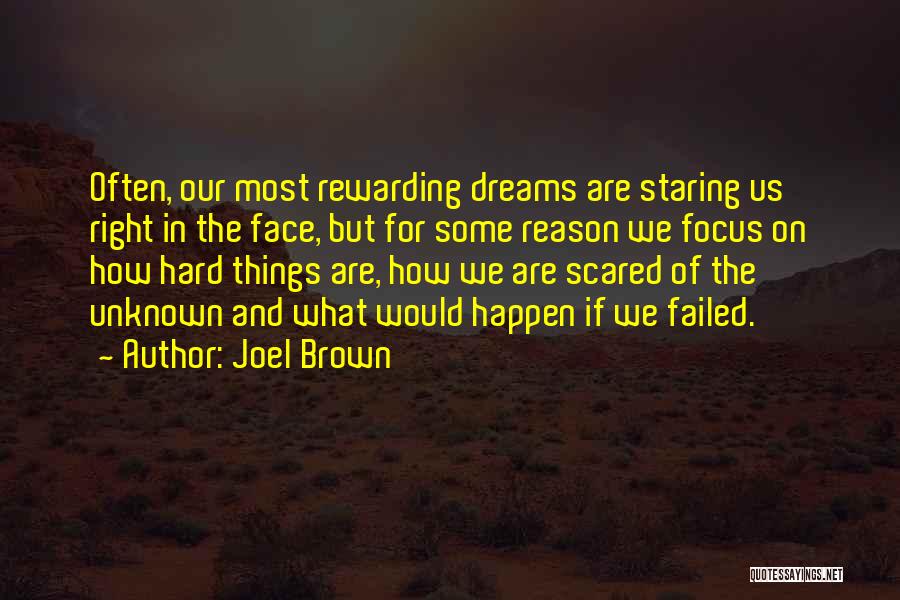 Things Happen For Reason Quotes By Joel Brown