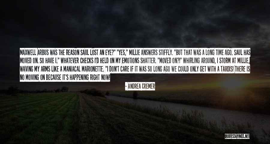 Things Happening For A Reason Quotes By Andrea Cremer Things Happening For A Reason Quotes By Andrea Cremer