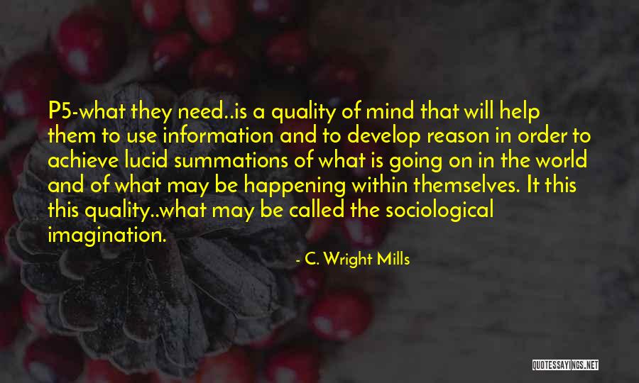 Things Happening For A Reason Quotes By C. Wright Mills Things Happening For A Reason Quotes By C. Wright Mills