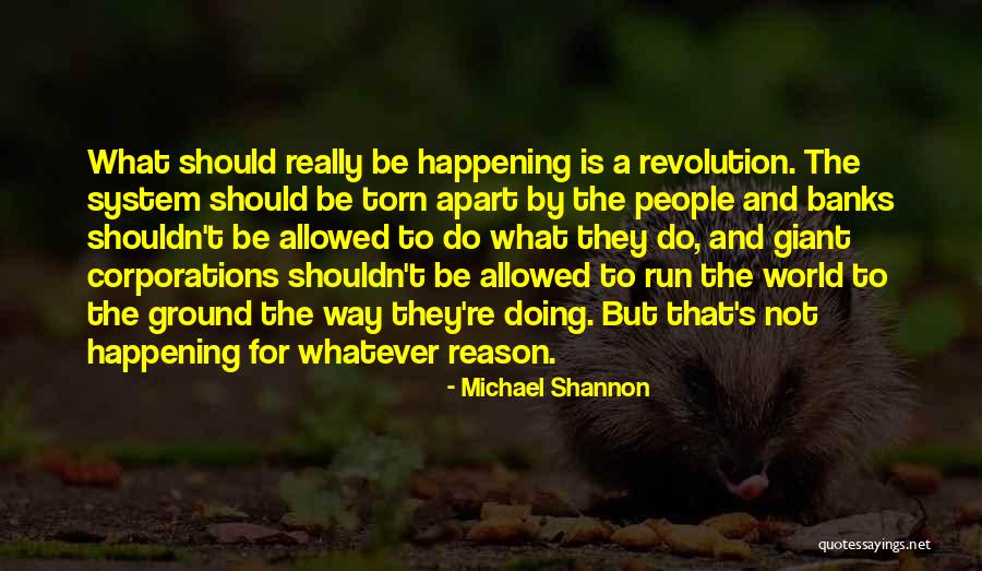 Things Happening For A Reason Quotes By Michael Shannon Things Happening For A Reason Quotes By Michael Shannon