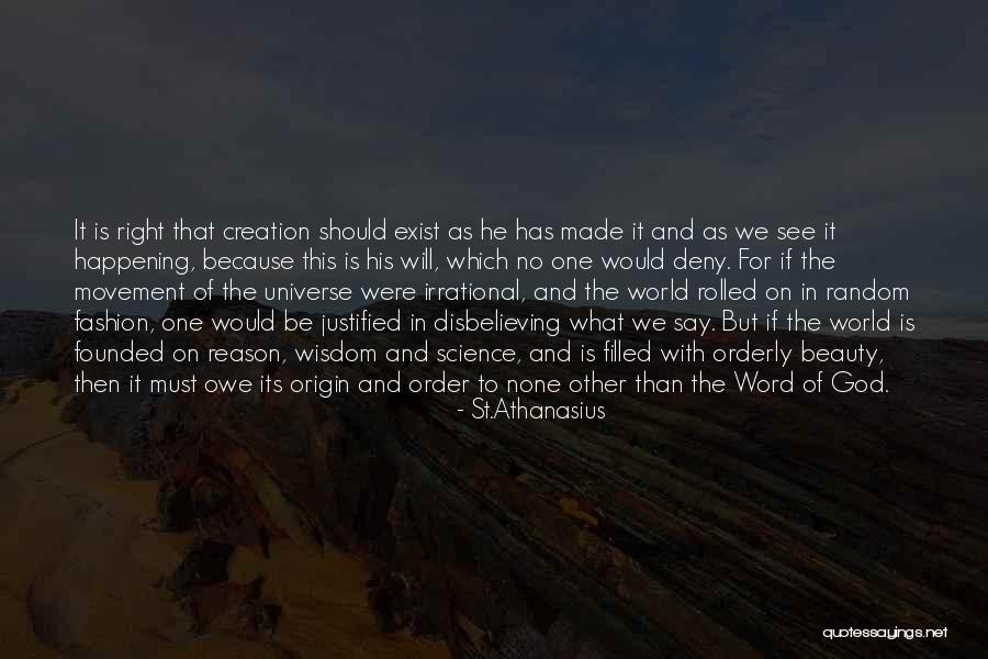 Things Happening For A Reason Quotes By St.Athanasius Things Happening For A Reason Quotes By St.Athanasius