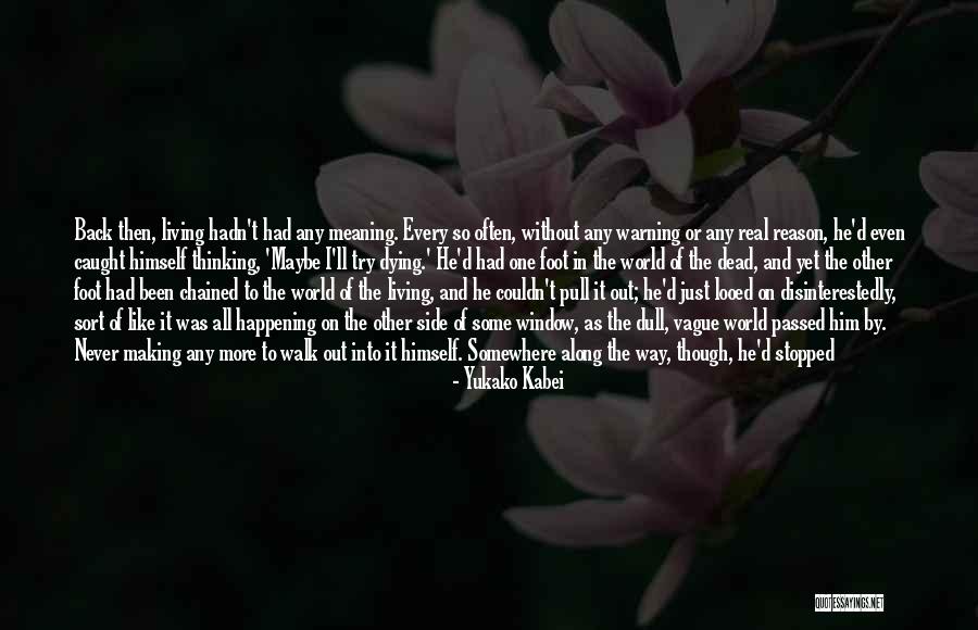 Things Happening For A Reason Quotes By Yukako Kabei Things Happening For A Reason Quotes By Yukako Kabei
