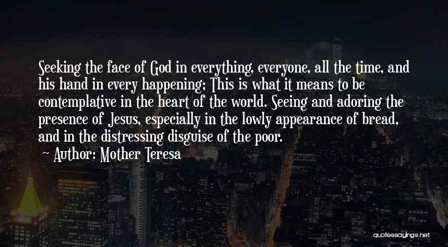 Things Happening In God's Time Quotes By Mother Teresa