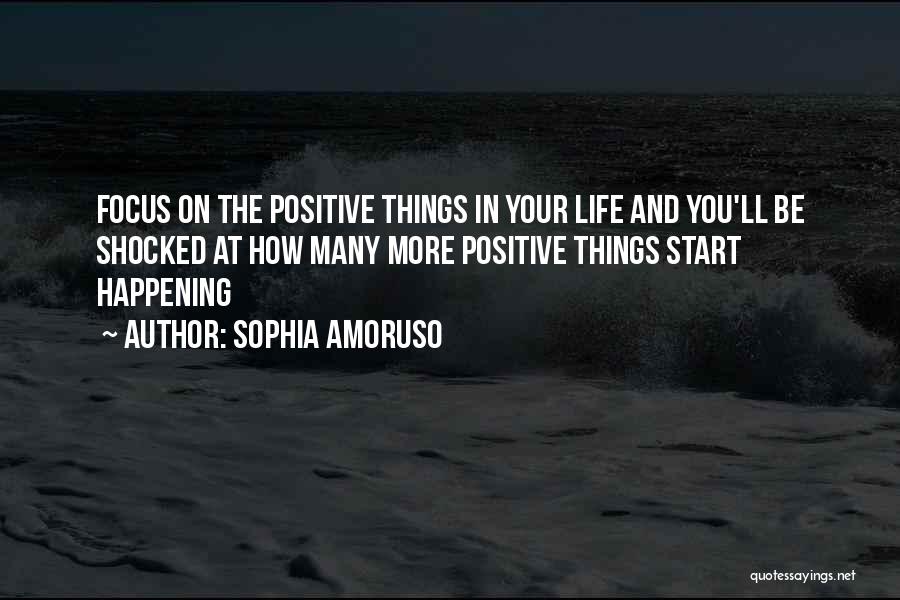 Things Happening In Life Quotes By Sophia Amoruso