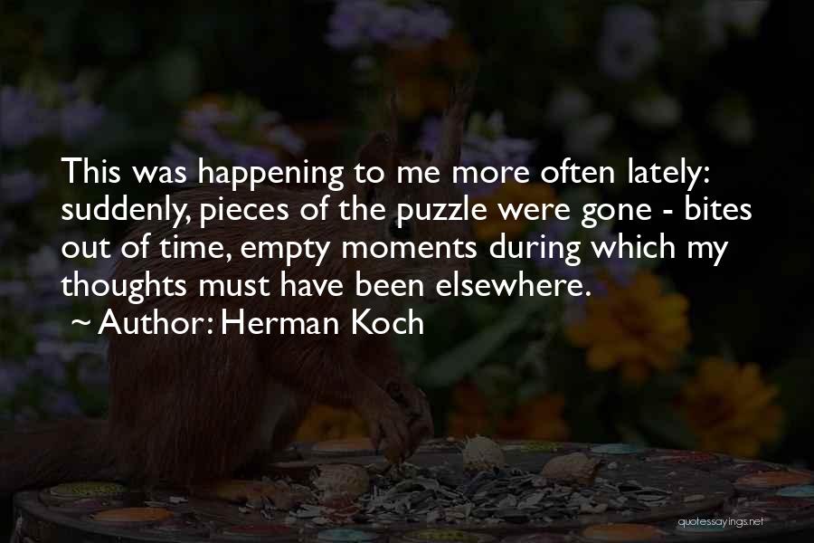 Things Happening Suddenly Quotes By Herman Koch